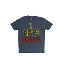 Load image into Gallery viewer, I Hate Hate T-Shirts