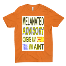 Load image into Gallery viewer, MELANATED ADVISORY T-Shirts