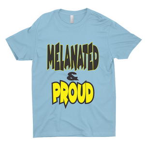 Melanated & Proud T-Shirts